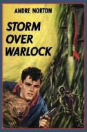 Storm Over Warlock di Andre Norton edito da Spastic Cat Press