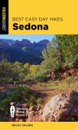 Best Easy Day Hikes Sedona di Bruce Grubbs edito da Falcon Guides