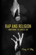 Rap and Religion di Ebony A. Utley edito da Createspace