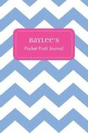 Baylee's Pocket Posh Journal, Chevron edito da ANDREWS & MCMEEL