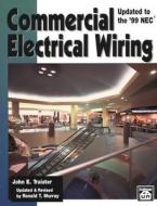 Commercial Electrical Wiring di John E. Traister edito da Craftsman Book Company