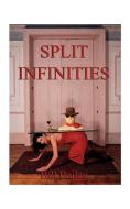 Split Infinities di Bill Bailey edito da AuthorHouse UK