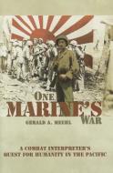 Meehl, G:  One Marine's War di Gerald A. Meehl edito da Naval Institute Press