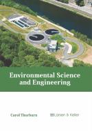 Environmental Science and Engineering edito da LARSEN & KELLER EDUCATION