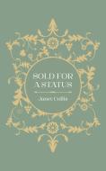 Sold for a Status di Janet Collis edito da New Generation Publishing