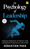 The Psychology of Leadership di Sébastien Page edito da Harriman House