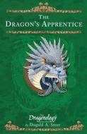 The Dragon's Apprentice di Douglas Carrel, Dugald Steer edito da Templar Publishing