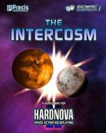 The Intercosm: A Supplement for Hardnova 2 di Peter C. Spahn edito da Precis Intermedia