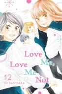 Love Me, Love Me Not, Vol. 12, 12 di Io Sakisaka edito da VIZ LLC