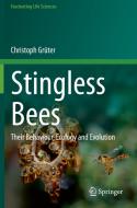 Stingless Bees di Christoph Grüter edito da Springer International Publishing