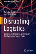 Disrupting Logistics edito da Springer International Publishing