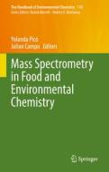 Mass Spectrometry in Food and Environmental Chemistry edito da Springer International Publishing