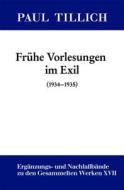 Fruhe Vorlesungen Im Exil: (1934-1935) edito da Walter de Gruyter