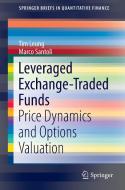 Leveraged Exchange-Traded Funds di Tim Leung, Marco Santoli edito da Springer International Publishing