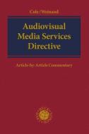 Audiovisual Media Services Directive di Mark D. Cole, Jenny Metzdorf edito da Beck C. H.