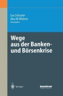 Wege aus der Banken- und Börsenkrise edito da Springer Berlin Heidelberg