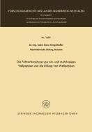 Die Faltvorbereitung von ein- und mehrlagigen Vollpappen und die Rillung von Wellpappen di Hans Klingelhöffer edito da VS Verlag für Sozialwissenschaften