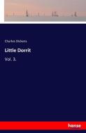 Little Dorrit di Charles Dickens edito da hansebooks