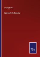 University Arithmetic di Charles Davies edito da Salzwasser-Verlag