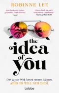 The Idea of You di Robinne Lee edito da Lübbe