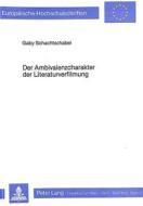 Der Ambivalenzcharakter der Literaturverfilmung di Gaby Schachtschabel edito da Lang, Peter GmbH