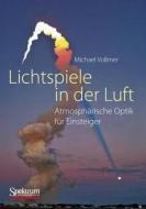 Lichtspiele In Der Luft di Michael Vollmer edito da Spektrum Akademischer Verlag