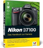 Nikon D7100 di Markus Botzek edito da Vierfarben