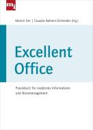 Excellent Office di Claudia Behrens-Schneider, Marion Etti edito da Finanzbuch Verlag