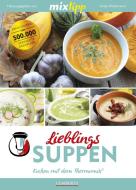 mixtipp: Lieblings-Suppen edito da Edition Lempertz
