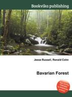 Bavarian Forest edito da Book On Demand Ltd.