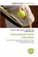International Tennis Federation di #Miller,  Frederic P.