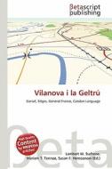 Vilanova I La Geltru edito da Betascript Publishing