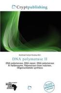 Dna Polymerase Ii edito da Crypt Publishing