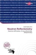 Neutron Reflectometry edito da Duct Publishing