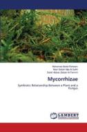 Mycorrhizae di Mohamed Abdel-Raheem, Noor Sabah Nije Al Salihi, Salah Abbas Zaidan Al-Tamimi edito da LAP LAMBERT Academic Publishing