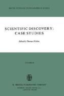 Scientific Discovery: Case Studies edito da Springer Netherlands