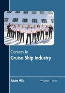 Careers in Cruise Ship Industry edito da LARSEN & KELLER EDUCATION