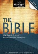 The Bible: Why Does It Endure? edito da Discovery House Publishers