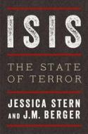 Isis di Jessica Stern, J. M. Berger edito da Harpercollins Publishers