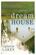 Dream House di Valerie Laken edito da Harper Perennial