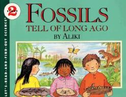 Fossils Tell of Long Ago di Aliki edito da HarperCollins