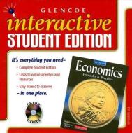 Glencoe Economics Interactive Student Edition: Principles & Practices edito da McGraw-Hill/Glencoe