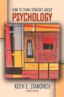 How To Think Straight About Psychology di Keith E. Stanovich edito da Pearson Education (us)