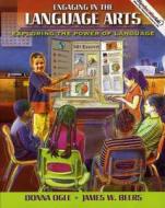 Engaging In The Language Arts di Donna Ogle, James W. Beers edito da Pearson Education (us)