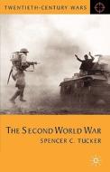 The Second World War di Spencer Tucker edito da Palgrave Macmillan