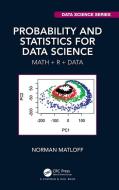 Probability and Statistics for Data Science di Norman Matloff edito da Taylor & Francis Ltd