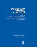 Women And Empire 1750-1939 di Susan Martin edito da Taylor & Francis Ltd