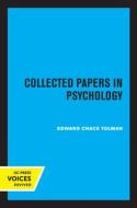 Collected Papers In Psychology di Edward Chace Tolman edito da University Of California Press