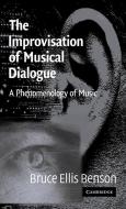 The Improvisation of Musical Dialogue di Bruce Benson edito da Cambridge University Press