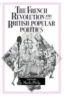 The French Revolution and British Popular Politics edito da Cambridge University Press